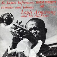 Louis Armstrong - St. James Infirmary + Frankie And Johnny (Vinylsingle)