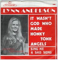 Lynn Anderson - It wasn't god who made honky tonk angel + Sing me a sad song (Vinylsingle)