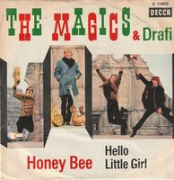 Magics &amp; Drafi - Honey Bee + Hello little girl (Vinylsingle)