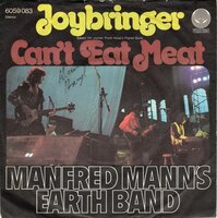 Manfred Mann's &amp; Earth Band - Joybringer + Cant eat meat (Vinylsingle)