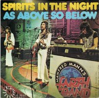 Manfred Mann's &amp; Earth Band - Spirits in the night + As above so below part 2 (Vinylsingle)