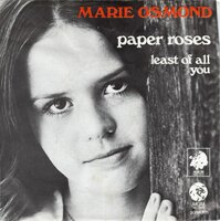 Marie Osmond - Paper roses + Least of all you (Vinylsingle)