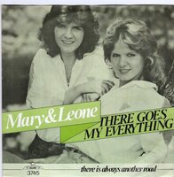 Mary &amp; Leone - There Goes My Everything + There Is Always Another Road (Vinylsingle)