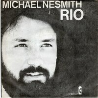 Michael Nesmith - Rio + Life the unsuspecting captive (Vinylsingle)