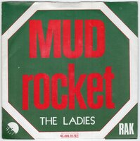 Mud - Rocket + The ladies (Vinylsingle)