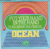 Ocean - Put your hand in the hand + Tear down the fences (Vinylsingle)