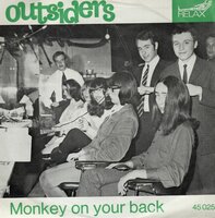Outsiders - Monkey on your back + What's wrong with you (Vinylsingle)