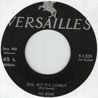 Pat Boone - Gee, But It's Lonely + For My Good Fortune (Vinylsingle)