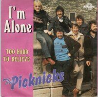 Pick Nick's - I'm alone + Too Hard To Believe (Vinylsingle)