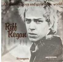 Riff Regan - All The Nice Boys And Girls In The World + Strangers (Vinylsingle)