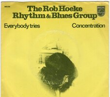 Rob Hoeke Band - Everybody Tries + Concentration (Vinylsingle)