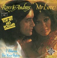 Rosy &amp; Andres - My love + I wanna be your baby (Vinylsingle)