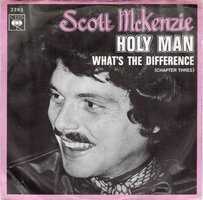 Scott McKenzie - Holy man + What's the differnce (Vinylsingle)