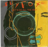 Sly Fox - Let's go all the way + Como tu te llama? (Vinylsingle)