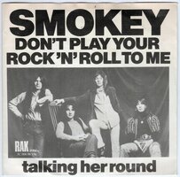 Smokey - Don't Play Your Rock 'N Roll To Me + Talking Her Round (Vinylsingle)
