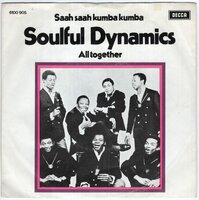 Soulful Dynamics - Saah Saah Kumba Kumba + All together (Vinylsingle)