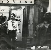 Sparks - Never turn your back on mother earth + Alabamy right (Vinylsingle)