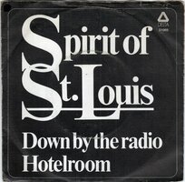 Spirit of St Louis - Down by the radio + Hotelroom (Vinylsingle)