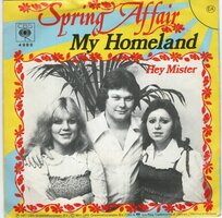 Spring Affair - My homeland + Hey mster (Vinylsingle)