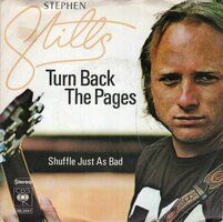 Stephen Stills - Turn back the pages + Shuffle just as bad (Vinylsingle)
