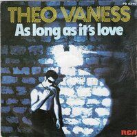 Theo Vaness - As Long As It's Love + Love Me Now (Vinylsingle)