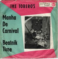 Torero's - Manha De Carnival + Beatnik Time (Vinylsingle)