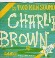 Two Man Sound - Charlie Brown + Balaffon (Vinylsingle)