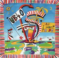 UB 40 - All I want to do + (version) (Vinylsingle)