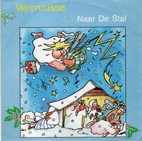 Vercruuse - Naar De Stal + De Ronde Van Bethlehem (Vinylsingle)