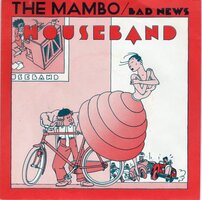 Houseband - The mambo + Bad news (Vinylsingle)