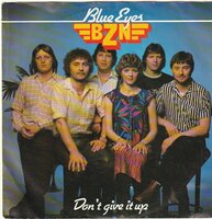 BZN - Blue eyes + Don't give it up (Vinylsingle)