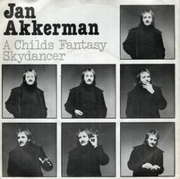 Jan Akkerman - A childs Fantasy + Skydancer (Vinylsingle)