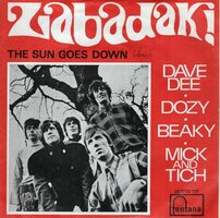 Dave Dee Dozy Breaky Mick &amp; Tish - Zabadak + The sun goes down (Vinylsingle)