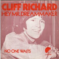 Cliff Richard - Hey Mr. Dreammaker + No one waits (Vinylsingle)
