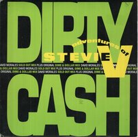 Adventures of Stevie V - Dirty cash (sold out mix) + (Dime and dollars mix) (Vinylsingle)