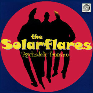 The Solarflares - Psychedelic Tantrum (Vinyl LP)