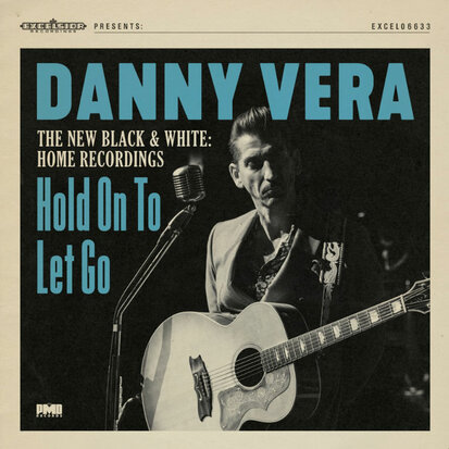 Danny Vera - Hold On To Let Go + Pressure Makes Diamonds (Vinylsingle)