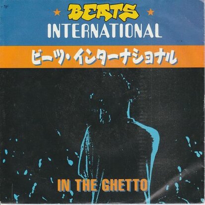 Beats International - In The Ghetto + Oh, That's Deep (Vinylsingle)
