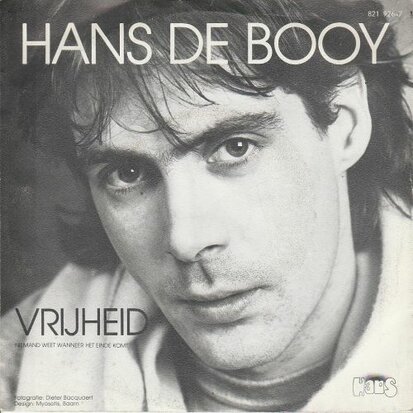 Hans de Booy - Vrijheid + Niemand weet wanneer het einde.. (Vinylsingle)