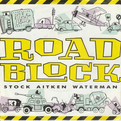 Stock Aitken Waterman - Roadblock + (rare dub edit) (Vinylsingle)