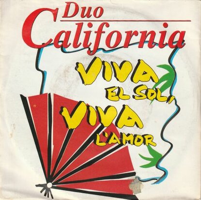 Duo California - Viva El Sol, Viva L'amor + Augen, Die Sagen (Du Ich Liebe Dich) (Vinylsingle)
