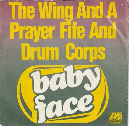 Baby Face - The wing and a prayer fife and drum corps (Vinylsingle)
