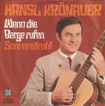 Hansl Kronauer - Wenn die berge rufen + Sonnenstrahl (Vinylsingle)