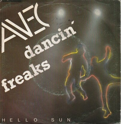 Avec - Dancin' Freaks + Hello Sun (Vinylsingle)