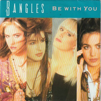 Bangles - Be with you + Let it go (Vinylsingle)