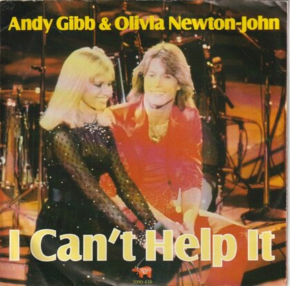 Andy Gibb & Olivia Newton-John - I can't help it + Someone I ain't (Vinylsingle)