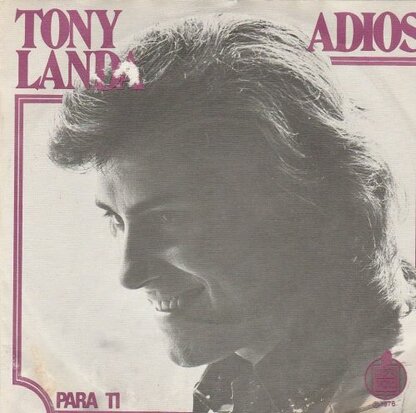 Tony Landa - Adios + Para Ti (Vinylsingle)