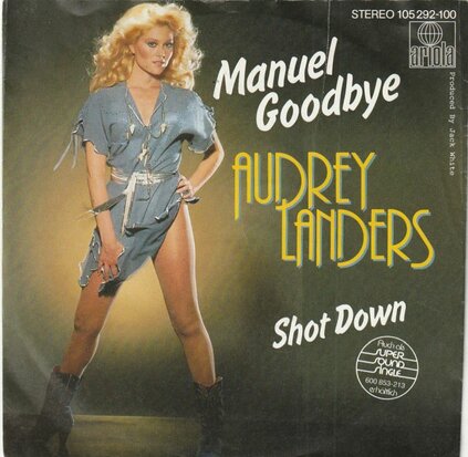 Audrey Landers - Manuel goodbye + Shot down (Vinylsingle)