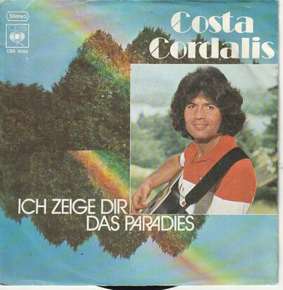 Costa Cordalis - Ich zeige dir das paradis + Lass ich doch (Vinylsingle)