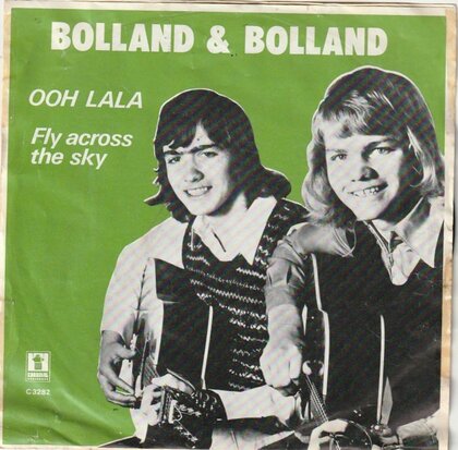 Bolland & Bolland - Ooh lala + Fly across the sky (Vinylsingle)